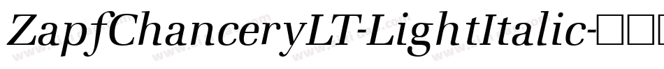 ZapfChanceryLT-LightItalic字体转换