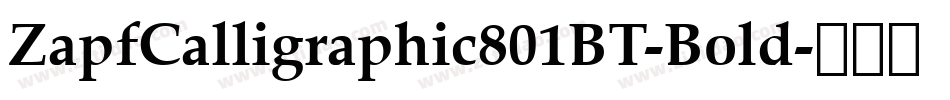 ZapfCalligraphic801BT-Bold字体转换