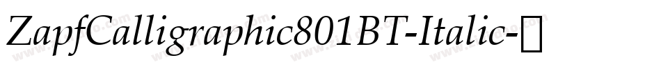 ZapfCalligraphic801BT-Italic字体转换