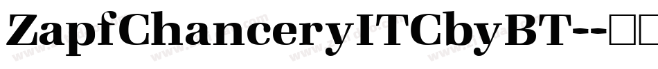 ZapfChanceryITCbyBT-字体转换