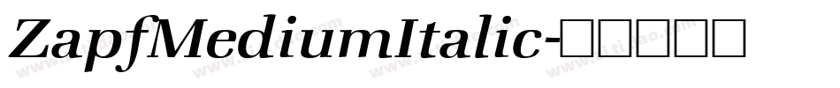 ZapfMediumItalic字体转换