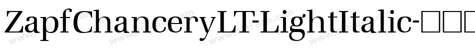 ZapfChanceryLT-LightItalic字体转换