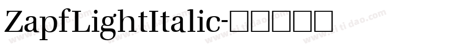 ZapfLightItalic字体转换