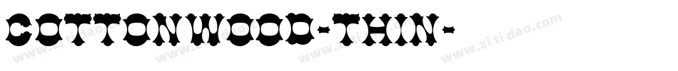 Cottonwood-Thin字体转换