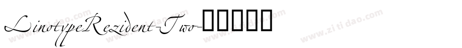 LinotypeRezident-Two字体转换