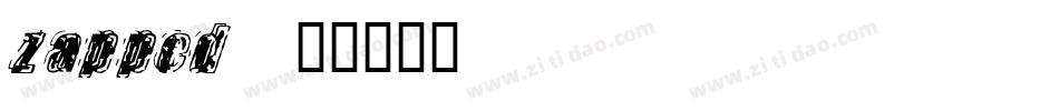 zapped字体转换