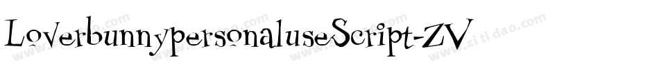 LoverbunnypersonaluseScript-ZVy8x字体转换