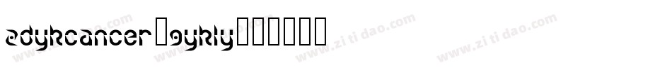 ZdykCancer-9YKLy字体转换