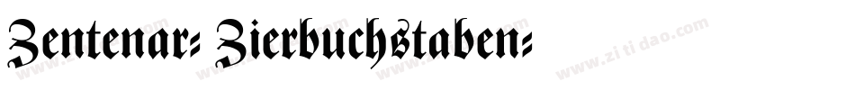 Zentenar-Zierbuchstaben字体转换