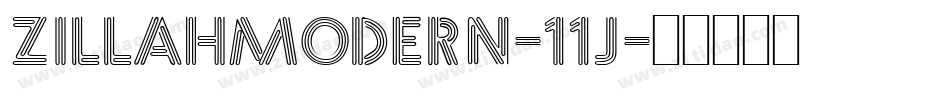 ZillahModern-11j字体转换