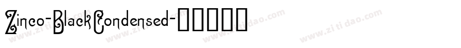 Zinco-BlackCondensed字体转换
