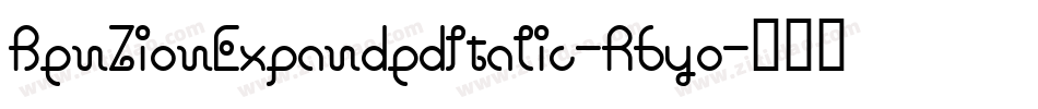 BenZionExpandedItalic-R6yo字体转换