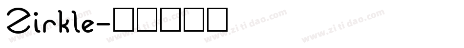 Zirkle字体转换