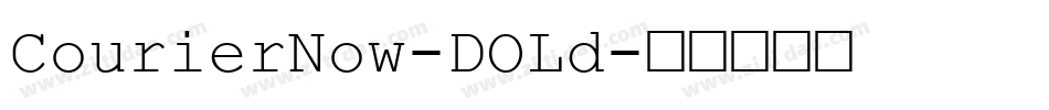 CourierNow-DOLd字体转换