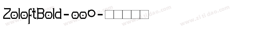 ZoloftBold-oo0字体转换