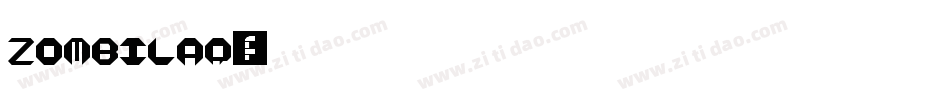 ZOMBILAR字体转换