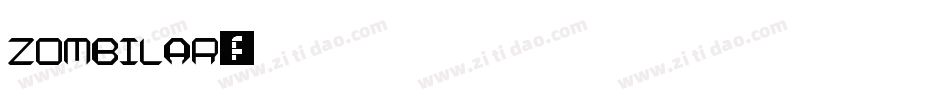ZOMBILAR字体转换