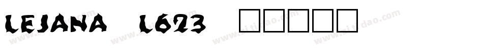 Lejana-L623字体转换