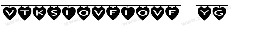VtksLoveLove-yG23字体转换