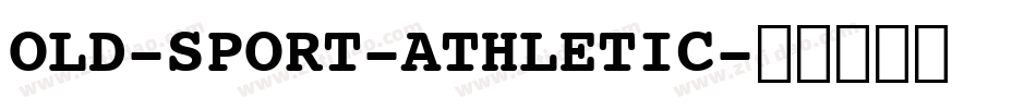 OLD-SPORT-ATHLETIC字体转换
