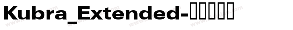 Kubra_Extended字体转换