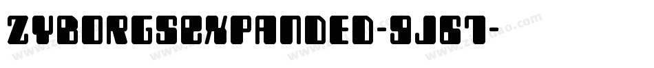 ZyborgsExpanded-9j67字体转换