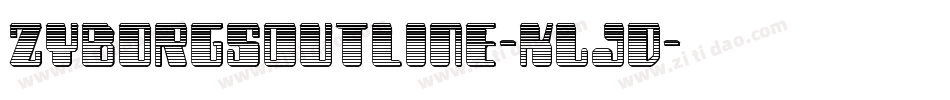 ZyborgsOutline-KLJD字体转换