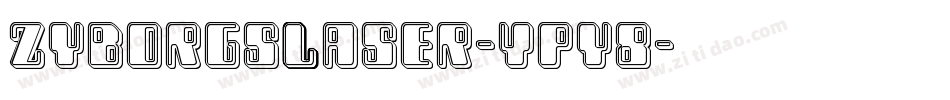 ZyborgsLaser-Ypy8字体转换