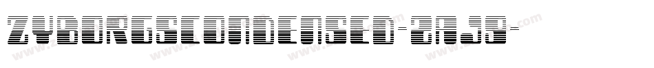 ZyborgsCondensed-zaJG字体转换