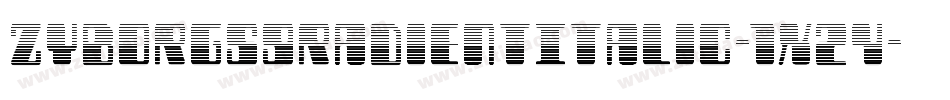 ZyborgsGradientItalic-1x24字体转换