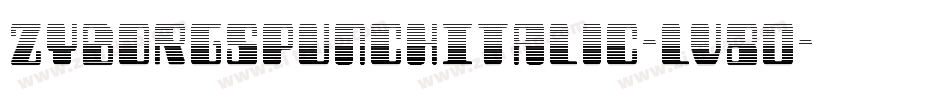 ZyborgsPunchItalic-lv80字体转换
