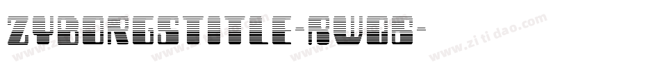 ZyborgsTitle-RWq6字体转换