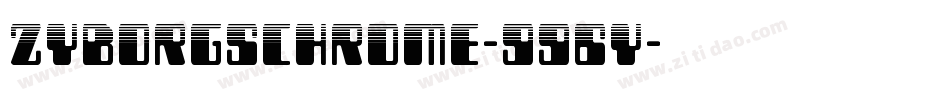ZyborgsChrome-G96y字体转换