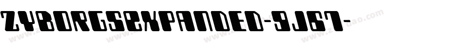 ZyborgsExpanded-9j67字体转换