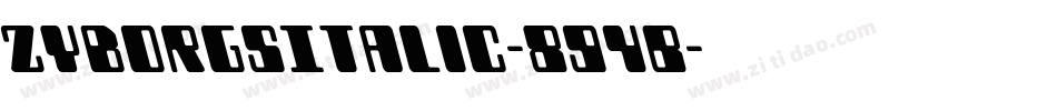 ZyborgsItalic-8G4B字体转换