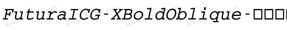 FuturaICG-XBoldOblique字体转换