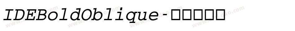 IDEBoldOblique字体转换