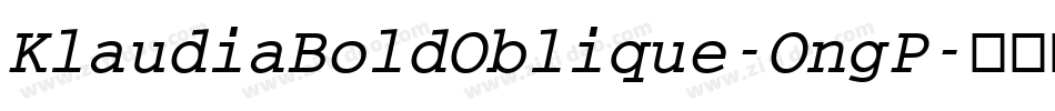 KlaudiaBoldOblique-OngP字体转换