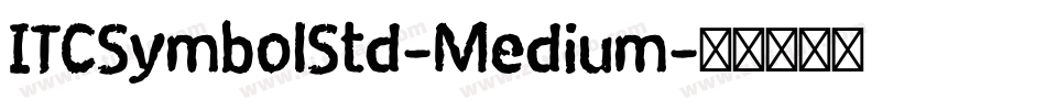 ITCSymbolStd-Medium字体转换