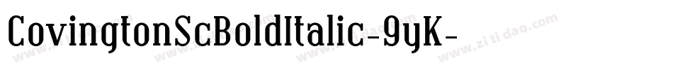 CovingtonScBoldItalic-9yK字体转换