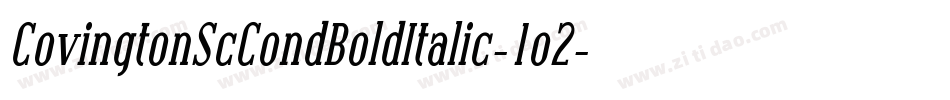 CovingtonScCondBoldItalic-1o2字体转换
