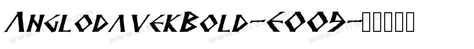 AnglodavekBold-EOO9字体转换