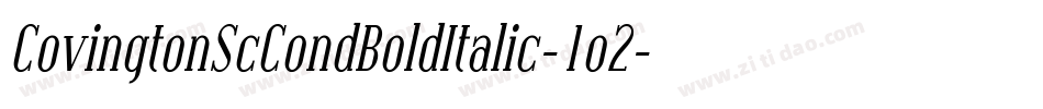 CovingtonScCondBoldItalic-1o2字体转换