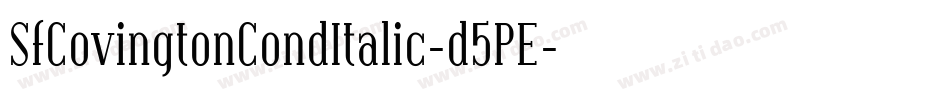 SfCovingtonCondItalic-d5PE字体转换