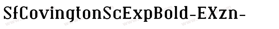 SfCovingtonScExpBold-EXzn字体转换 SfCovingtonScExpBold-EXzn字体转换