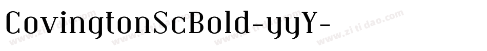 CovingtonScBold-yyY字体转换 CovingtonScBold-yyY字体转换