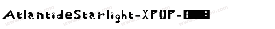 AtlantideStarlight-XPDP字体转换