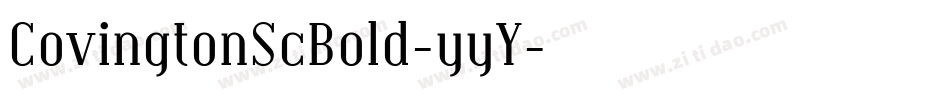 CovingtonScBold-yyY字体转换 CovingtonScBold-yyY字体转换