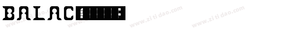 BALAC字体转换