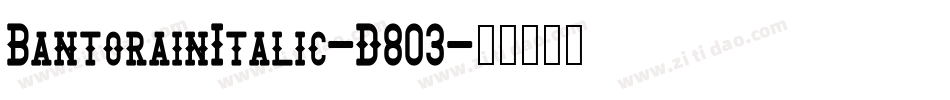 BantorainItalic-D803字体转换